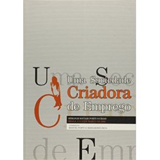 UMA SOCIEDADE CRIADORA DE EMPREGO