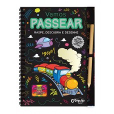 VAMOS PASSEAR: RASPE, DESCUBRA E DESENHE