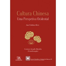 CULTURA CHINESA: UMA PERSPECTIVA OCIDENTAL