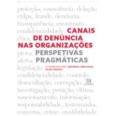 CANAIS DE DENÚNCIA NAS ORGANIZAÇÕES: PERSPETIVAS PRAGMÁTICAS