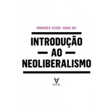 INTRODUÇÃO AO NEOLIBERALISMO