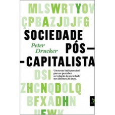 SOCIEDADE PÓS-CAPITALISTA