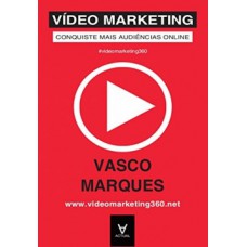 VÍDEO MARKETING: CONQUISTE MAIS AUDIÊNCIAS ONLINE