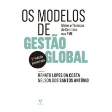 OS MODELOS DE GESTÃO GLOBAL: MEIOS E TÉCNICAS DE CONTROLO NAS PME