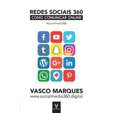 REDES SOCIAIS 360: COMO COMUNICAR ONLINE