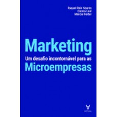 MARKETING: UM DESAFIO INCONTORNÁVEL PARA AS MICROEMPRESAS