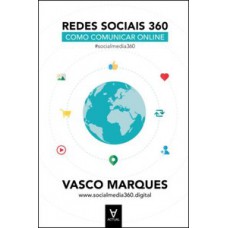 REDES SOCIAIS 360: COMO COMUNICAR ONLINE