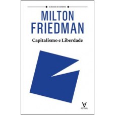 CAPITALISMO E LIBERDADE