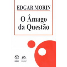 O ÂMAGO DA QUESTÃO