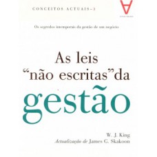 AS LEIS “NÃO ESCRITAS” DA GESTÃO