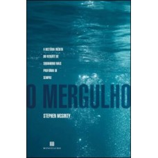 O MERGULHO: A HISTÓRIA INÉDITA DO RESGATE DE SUBMARINO MAIS PROFUNDO DE SEMPRE