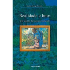 REALIDADE E LUTO: UM ESTUDO DA TRANSICIONALIDADE