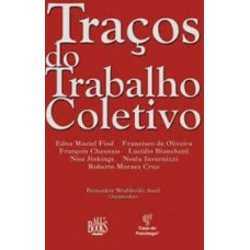 TRAÇOS DO TRABALHO COLETIVO