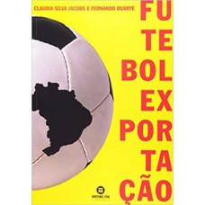 FUTEBOL EXPORTAÇÃO