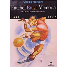 FUTEBOL BRASIL MEMÓRIA